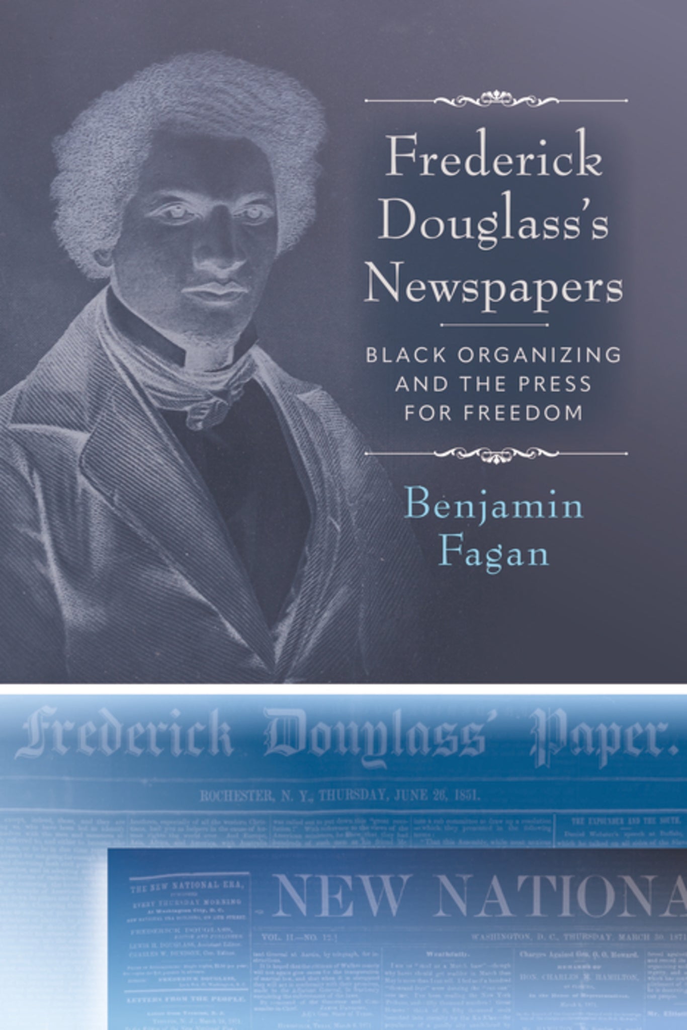 Frederick Douglass’s Newspapers